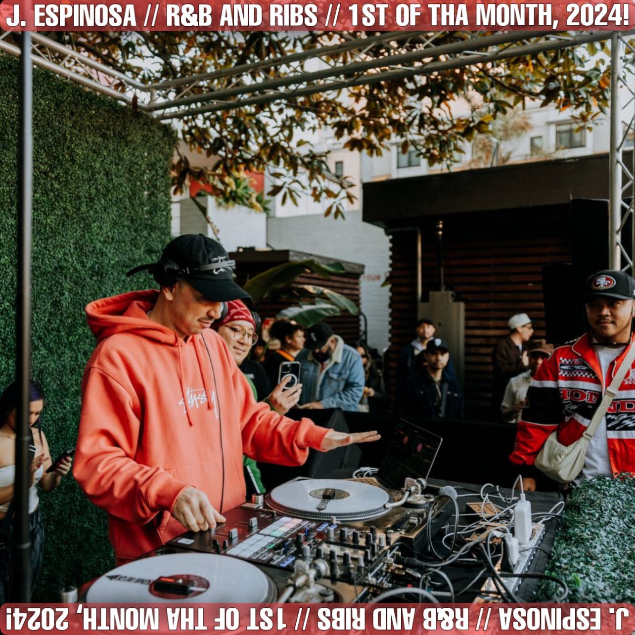 J. Espinosa // RnbandRibs // 1st of tha Month 2024!