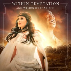 Within Temptation - And We Run (DeleveleD Remix)