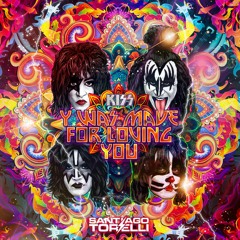 KISS - I Was Made For Loving You (Santiago Torelli Remix) [FREE DOWNLOAD]