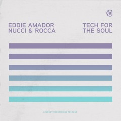 Universal Techno -Eddie Amador and Nucci & Rocca