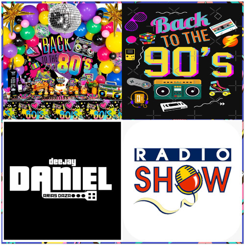 Stream BACK TO THE 80S AND 90S RADIO SHOW 22 MIXED BY DJ DANIEL ARIAS ...