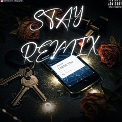 STAY REMIX