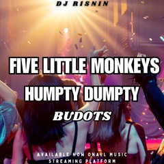 Five Little Monkeys Humpty Dumpty Budots
