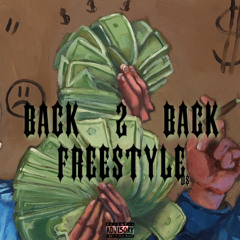 BACK 2 BACK FREESTYLE (Prod. KXDE)