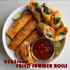 b3b3face - fried summer rolls