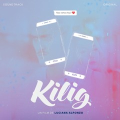 Kilig (Soundtrack)