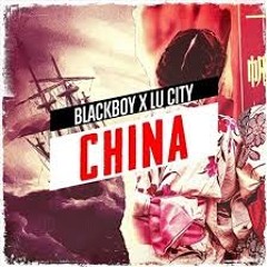 BLACKBOY & LU CITY - CHINA (SMARTIEZ CLEAN EDIT)