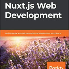 [Free] PDF 🧡 Hands-on Nuxt.js Web Development: Build universal and static-generated