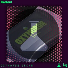 Blachord - Oxymoron Dream