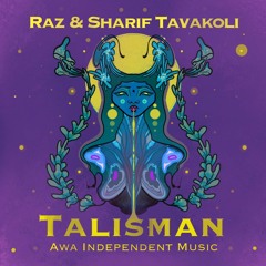 RAZ & Sharif Tawakoli - Talisman