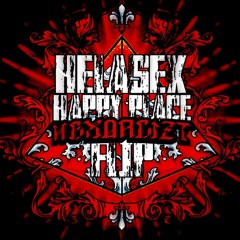HelaSex - Happy Place (HEXORCIZT FLIP) [FREE DL]