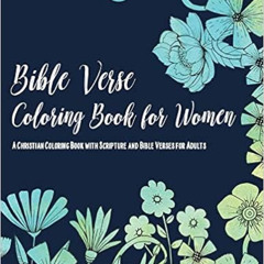 [ACCESS] PDF 💜 Bible Verse Coloring Book for Women: A Christian Coloring Book with S