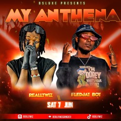 Really wiz ft fledJay boy my anthena