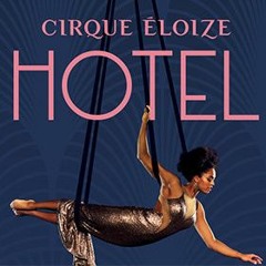 Perfect World - Hotel-Cirque Eloize