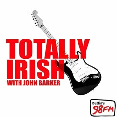 98FM - Totally Irish with John Barker - 4th July 2021 - Interview