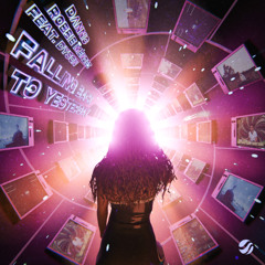 Dannic & Robbie Mendez ft. Dyson - Falling Back To Yesterday (Radio Edit)