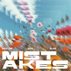 iFeature, Blair - Mistakes