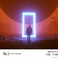M0nt3 - Tik Tak