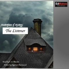 The Listener (1 of 2) [Masterpieces of Mystery: Supernatural Crime Thursdays Free Audiobook] [1/9]