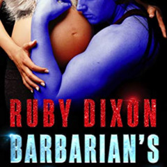 ACCESS KINDLE 💘 Barbarian's Valentine: A Slice of Life Novella (Ice Planet Barbarian