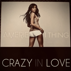 1 Thing Crazy In Love {Mashup}