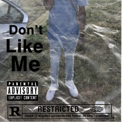 Dont Like Me