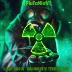 Radioaktiv.HardBangin.Techno