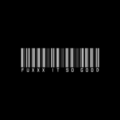 FUXXX IT SO GOOD (Azealia Banks Edit)
