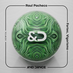Raúl Pacheco - Vigorismo (Original Mix)