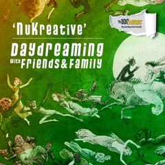 daydreaming with NuKreative (04-06-2021)