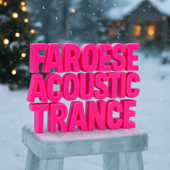 Faroese Acoustic Trance