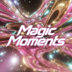 Mr.JuBax - Magic Moments