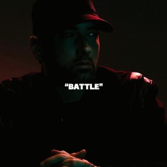 Battle (Eminem Type Beat)
