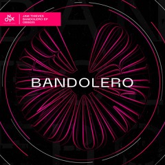 Jam Thieves - Bandolero