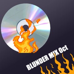 DJ Bert - Blunder Mix Oct 24