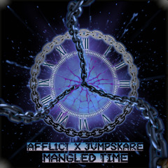 AFFL1CT X JVMPSKARE - MANGLED TIME