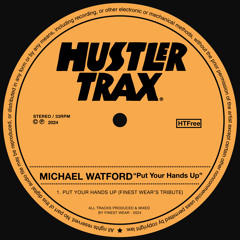 *** FREE  DOWNLOAD *** Michael Watford - ''Put Your Hands Up' (Finest Wear's Un-Official Edit)