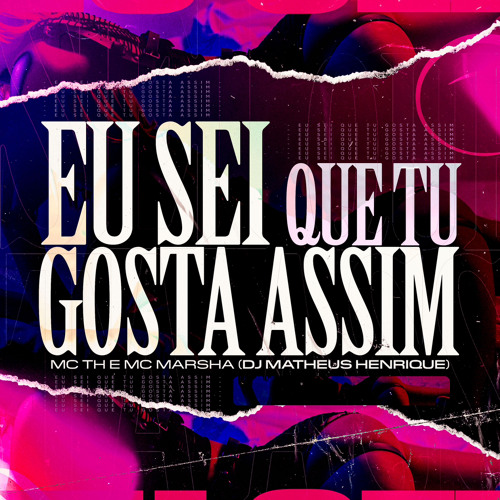 EU SEI QUE TU GOSTA ASSIM - MC TH E MC MARSHA ((DJ MATHEUS HENRIQUE)) 2024