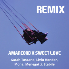 Sarah Toscano - Amarcord x Liviu Honder, Mona - Sweet Love (Stabile Remix)