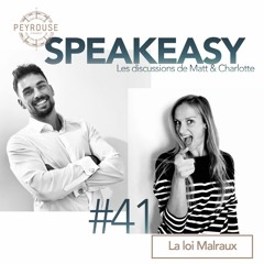 Speakeasy #41 - La loi Malraux