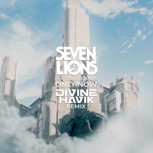 Seven Lions - Only Now Feat. Tyler Graves (Divine Havik Remix)
