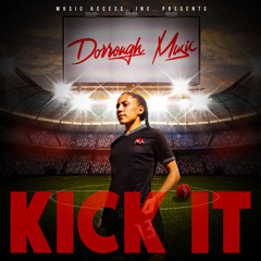 Kick It