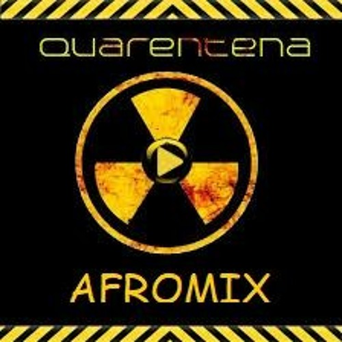 QUARENTENA AFROMIX 2020