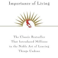 Free read✔ The Importance Of Living
