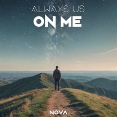 Always Us - On Me