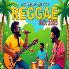 Reggae Mix 2025: Best of Reggae 2025 2 Time Riddim Juggling | DJ Treasure