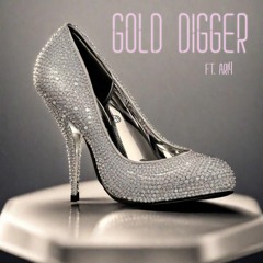 Gold Digger Ft. Ari4