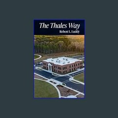 ebook read [pdf] ❤ The Thales Way     Paperback – July 28, 2023 Pdf Ebook