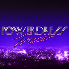 PowerDress - Truce [New State Music] [MI4L.com]