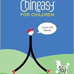 download EBOOK 📥 Chineasy for Children: Learn 100 Words by ShaoLan Hsueh,Noma Bar [K